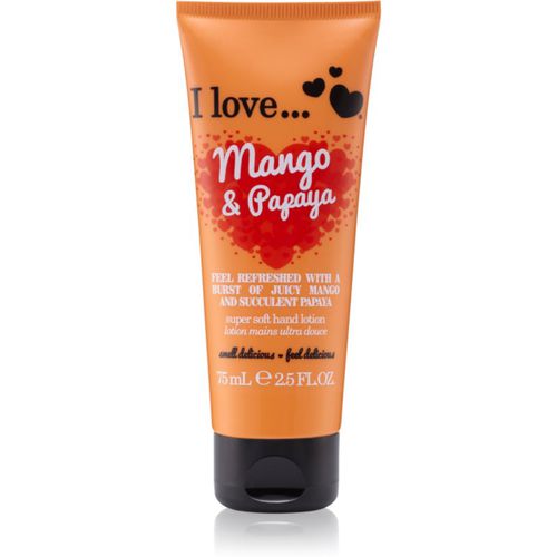 Mango & Papaya crema de manos 75 ml - I love... - Modalova