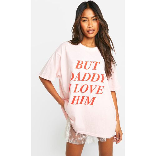 But Daddy I Love Him Slogan Printed Oversizd T-Shirt - boohoo - Modalova