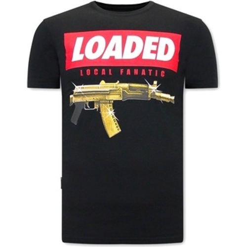 Local Fanatic T-Shirt Loaded Gun - Local Fanatic - Modalova