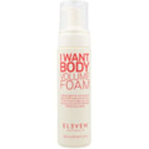 Gel & Modellante per capelli I Want Body Volume Foam - Eleven Australia - Modalova