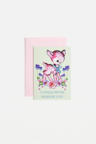 I Could Never Murder You Greeting Card ALL at - Urban Outfitters - Modalova
