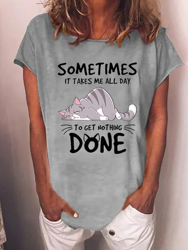 Funny Cat Some Times It Takes Me All Day To get Nothing Done Cotton-Blend T-Shirt - Modetalente - Modalova