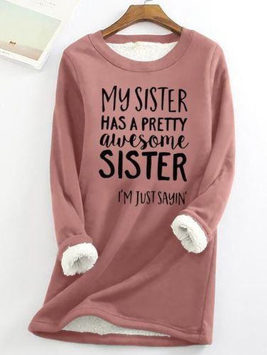 Funny Sister Gift My Sister Has A Pretty Awesome Sister Women's Warmth Fleece Sweatshirt - Just Fashion Now - Modalova