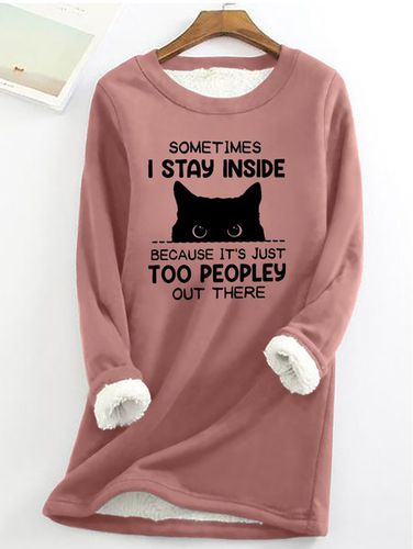 Funny Women Sometimes I Stay Inside Because It's Just Too People Out There Warmth Fleece Sweatshirt - Just Fashion Now - Modalova