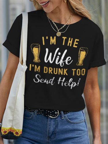Women's I Am The Wife I Am Drunk Too Send Help Funny Graphic Print Valentine's Day Gift Couple Loose Cotton Crew Neck Casual T-Shirt - Just Fashion Now - Modalova