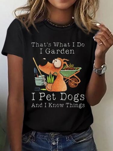 Women's Cotton I Garden I Pet Dogs And I Know Things Casual T-Shirt - Modetalente - Modalova