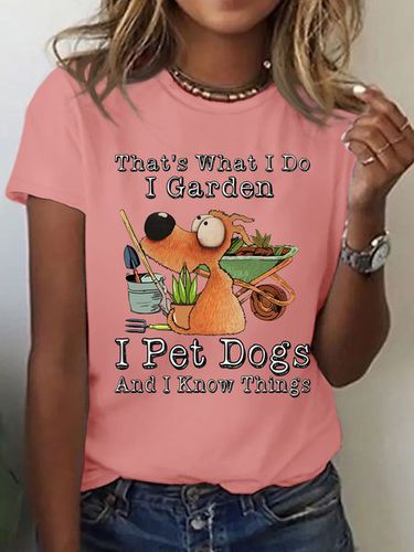 Women's Cotton I Garden I Pet Dogs And I Know Things Casual T-Shirt - Modetalente - Modalova