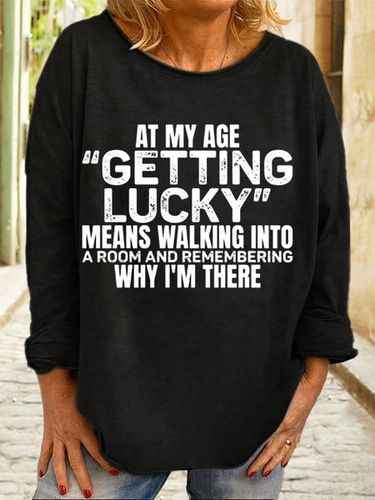 Women's Funny At My Age Getting Lucky Casual Crew Neck Sweatshirt - Just Fashion Now - Modalova