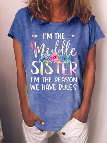 Women's I'm The Middle Sister I'm The Reason We Have Rules Casual Cotton Crew Neck T-Shirt - Modetalente - Modalova