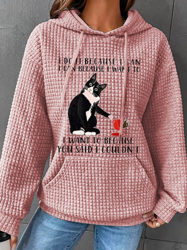 I Do It Because I Can I Can Because I Want To I Want To Because You Said I Couldn't Animal Cat Graphic Animal Simple Hoodie - Modetalente - Modalova