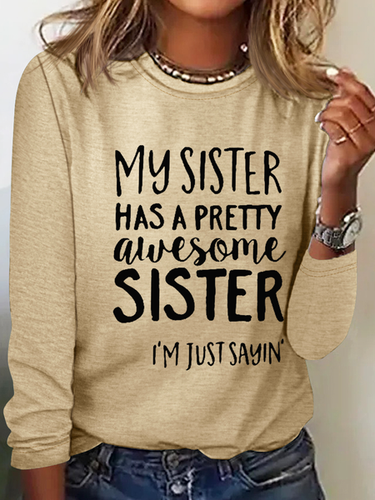 My Sister Has A Pretty Awesome Sister Cotton-Blend Text Letters Regular Fit Casual Long Sleeve Shirt - Modetalente - Modalova