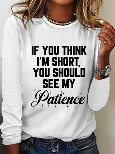 If You Think I'm Short Cotton-Blend Simple Long Sleeve Shirt - Modetalente - Modalova