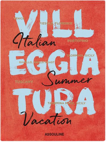 Villeggiatura: Italian Summer Vacation - Assouline - Modalova