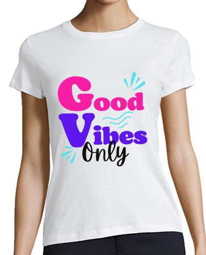 Camiseta mujer Good vibes only, camiseta clásica mujer - latostadora.com - Modalova