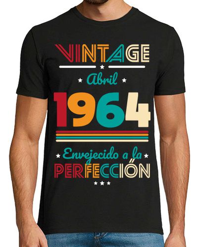 Camiseta 60 Cumpleanos Vintage Abril 1964 - latostadora.com - Modalova