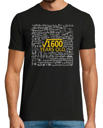 Camiseta 40 años cumpleaños raíz cuadrada 1600 - latostadora.com - Modalova