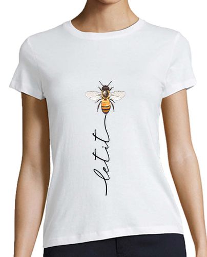 Camiseta Mujer Manga Corta let it bee: idea de regalo divertida para los amantes de las abejas laTostadora - latostadora.com - Modalova