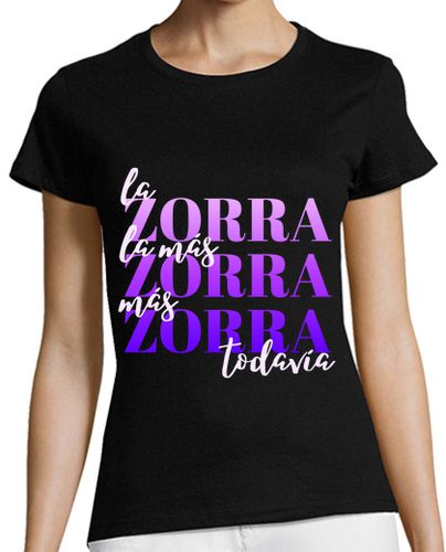 Camiseta mujer La Zorra La Mas Zorra Mas Zorra Todavía - latostadora.com - Modalova