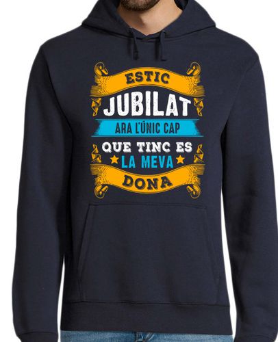 Sudadera Con Capucha Para Hombre Estic Jubilat El Cap Es La Meva Dona Jubilado Regalo En Catalá Jubilación Hombre En Calatán laTostadora - latostadora.com - Modalova