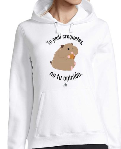 Sudadera Con Capucha Para Mujer Te pedí croquetas no tu opinión laTostadora - latostadora.com - Modalova