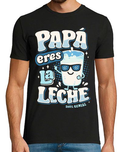 Camiseta Hombre Manga Corta Papá eres la leche laTostadora - latostadora.com - Modalova