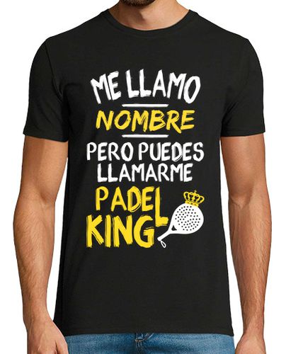 Camiseta Puedes Llamarme Pádel King - Regalo laTostadora - latostadora.com - Modalova