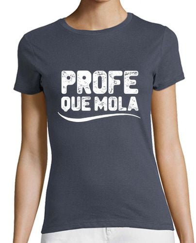 Camiseta Mujer Manga Corta Profe Que Mola laTostadora - latostadora.com - Modalova