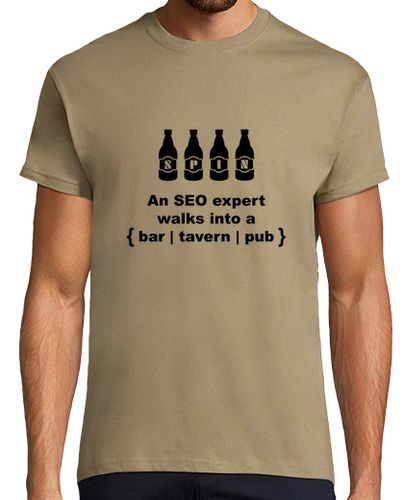 Camiseta An SEO expert walks into a { bar | taver - latostadora.com - Modalova