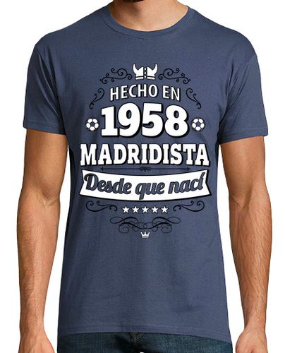 Camiseta Hecho en 1958 Madridista desde que nací - latostadora.com - Modalova