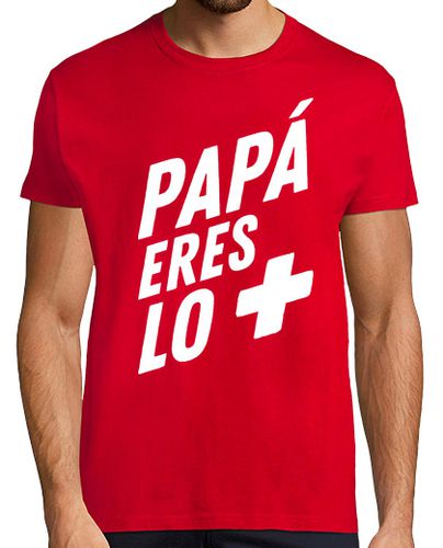 Camiseta Papá eres lo más - latostadora.com - Modalova