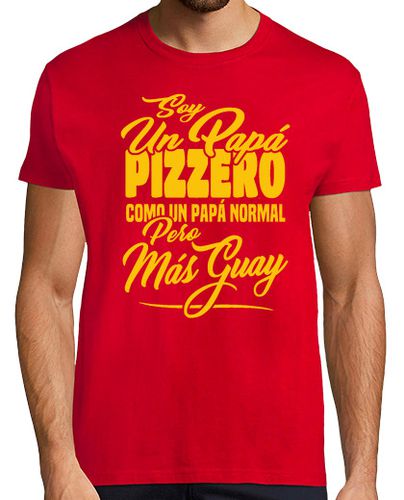 Camiseta Papá pizzero - latostadora.com - Modalova