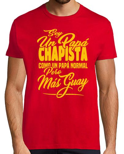 Camiseta Papá chapista - latostadora.com - Modalova