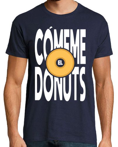 Camiseta Cómeme el donuts - latostadora.com - Modalova