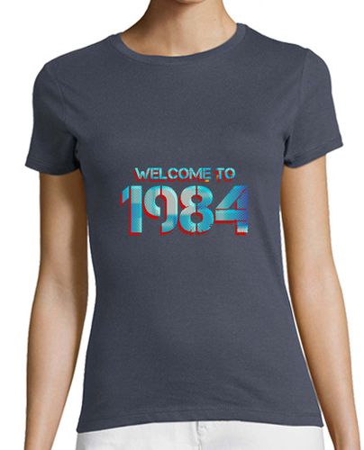 Camiseta mujer WELCOME TO 1984 (destroy) - latostadora.com - Modalova