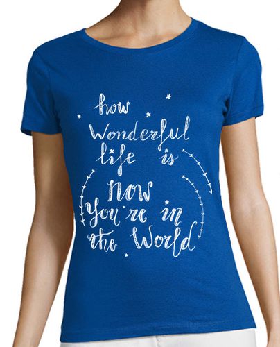 Camiseta mujer How wonderful life is (by Rok) - latostadora.com - Modalova