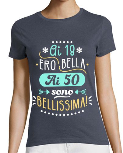 Camiseta mujer Ai 18 ero bella Ai 50 sono bellissima! laTostadora - latostadora.com - Modalova