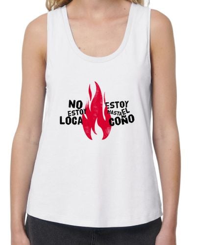 Camiseta Mujer Tirantes Loose Fit No estoy loca 2 laTostadora - latostadora.com - Modalova