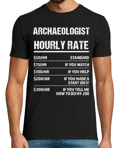 Camiseta arqueólogo tarifa por hora divertido - latostadora.com - Modalova