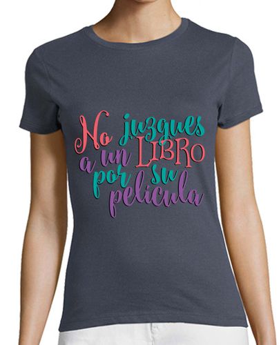 Camiseta Mujer Manga Corta No juzgues a un libro laTostadora - latostadora.com - Modalova