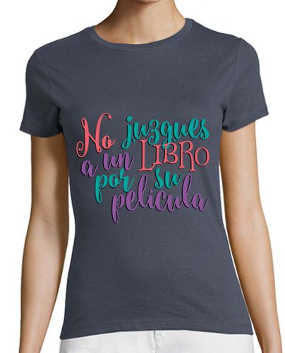 Camiseta mujer No juzgues a un libro - latostadora.com - Modalova