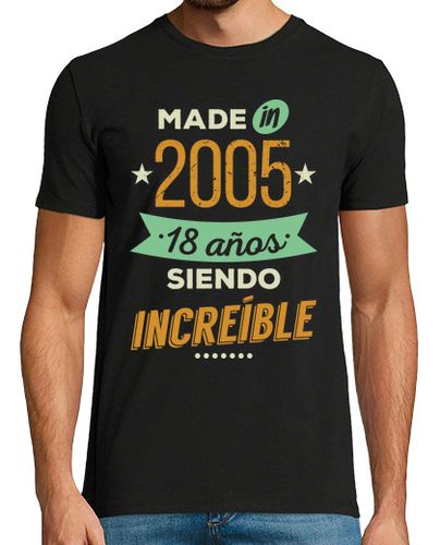 Camiseta Made in 2005, 18 Años Siendo Increíble laTostadora - latostadora.com - Modalova