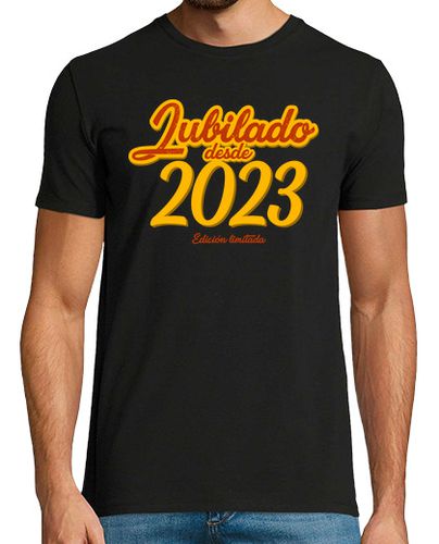 Camiseta Jubilado Desde 2023 - latostadora.com - Modalova