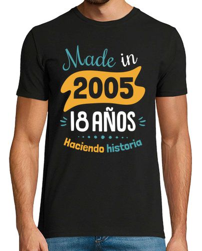 Camiseta Hombre Manga Corta Made in 2005, 18 Años Haciendo Historia laTostadora - latostadora.com - Modalova