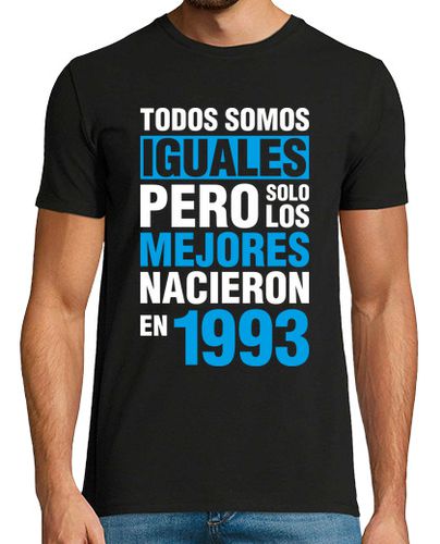 Camiseta Los Mejores Nacieron en 1993 - latostadora.com - Modalova
