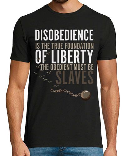 Camiseta la desobediencia es el verdadero fundam - latostadora.com - Modalova