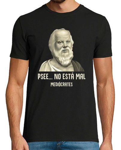 Camiseta No Está Mal Filósofo Mediócrates Filosofía Humor Estoicismo - latostadora.com - Modalova