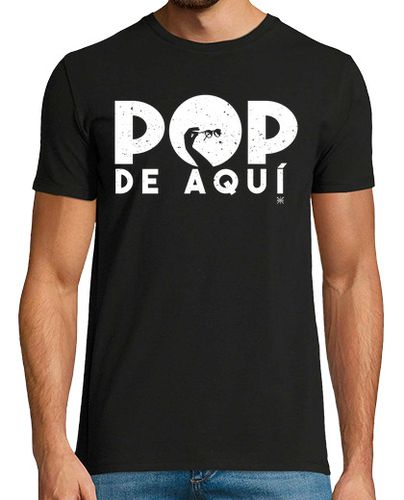 Camiseta Hombre Manga Corta POP DE AQUÍ laTostadora - latostadora.com - Modalova