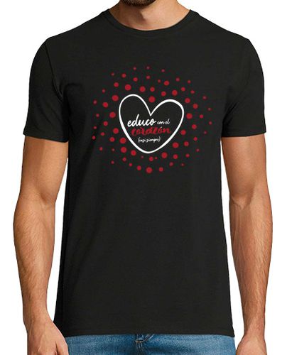 Camiseta Educo con el corazón casi siempre N - latostadora.com - Modalova