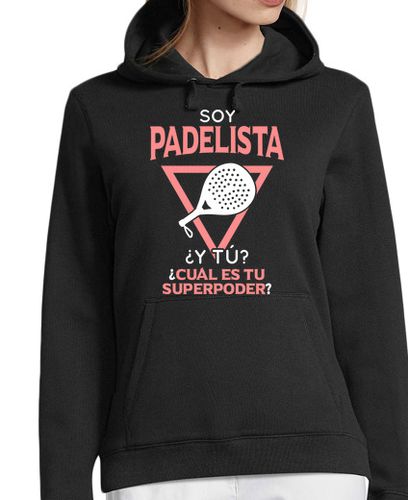 Sudadera Con Capucha Para Mujer Soy padelista - Superpoder laTostadora - latostadora.com - Modalova