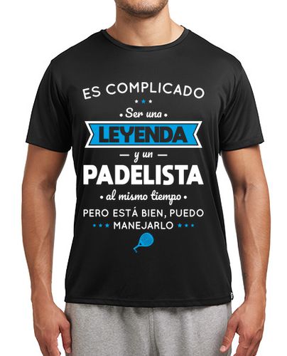 Camiseta Complicado ser leyenda y un padelista - latostadora.com - Modalova